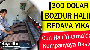 KIRKAĞAÇ'TA DOLARINI BOZDUR HALINI BEDAVA YIKAT