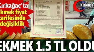 KIRKAĞAÇ’TA EKMEK 1.5 TL OLDU