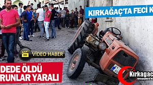 KIRKAĞAÇ’TA FECİ KAZA 1 ÖLÜ 3 YARALI