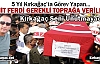 KIRKAĞAÇ’TA GÖREV YAPAN ŞEHİT FERDİ GEREKLİ...