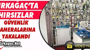 KIRKAĞAÇ’TA HIRSIZLAR GÜVENLİK KAMERASINA YAKALANDI(VİDEO HABER)