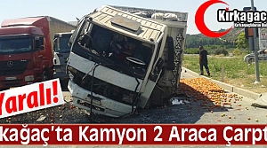 KIRKAĞAÇ’TA KAMYON 2 ARACA ÇARPTI 4 YARALI