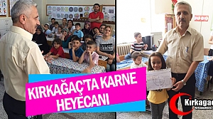 KIRKAĞAÇ'TA KARNE HEYECANI