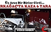 KIRKAĞAÇ’TA KAZA 6 YARALI(VİDEO)