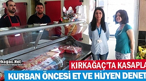 KIRKAĞAÇ'TA KURBAN ÖNCESİ KASAPLARA ET VE HİJYEN DENETİMİ