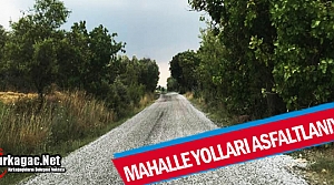 KIRKAĞAÇ'TA MAHALLE YOLLARI ASFALTLANIYOR