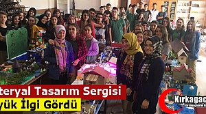 KIRKAĞAÇ'TA “MATERYAL TASARIM SERGİSİ'NE“...