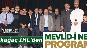 KIRKAĞAÇ’TA MEVLİD-İ NEBİ PROGRAMI