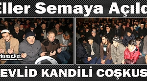 KIRKAĞAÇ'TA MEVLİD KANDİLİ COŞKUSU