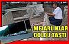 KIRKAĞAÇ'TA MEZARLIKLAR DOLDU TAŞTI