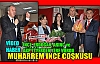 KIRKAĞAÇ'TA MUHARREM İNCE COŞKUSU