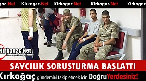 KIRKAĞAÇ'TA OLAY İLE İLGİLİ SAVCILIK SORUŞTURMA BAŞLATTI