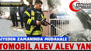 KIRKAĞAÇ'TA OTOMOBİL ALEV ALEV YANDI(VİDEO)