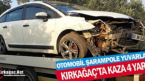 KIRKAĞAÇ'TA OTOMOBİL ŞARAMPOLE YUVARLANDI