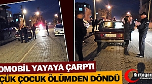 KIRKAĞAÇ’TA OTOMOBİL YAYAYA ÇARPTI