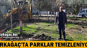 KIRKAĞAÇ'TA PARKLAR TEMİZLENİYOR