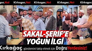 KIRKAĞAÇ'TA SAKAL-I ŞERİF'E YOĞUN İLGİ