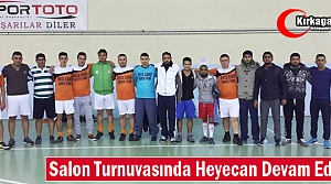 KIRKAĞAÇ'TA SALON TURNUVASI HEYECANI DEVAM EDİYOR