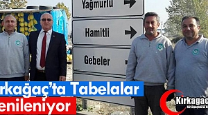 KIRKAĞAÇ’TA TABELALAR YENİLENİYOR