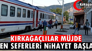 KIRKAĞAÇ'TA TREN SEFERLERİ NİHAYET BAŞLADI