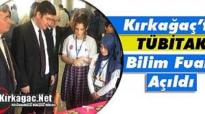 KIRKAĞAÇ’TA TÜBİTAK BİLİM FUARI AÇILDI