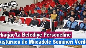 KIRKAĞAÇ’TA UYUŞTURUCU İLE MÜCADELE SEMİNERİ...