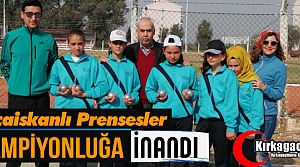 KOCAİSKAN PRENSESLERİ ŞAMPİYONLUĞA İNANDI