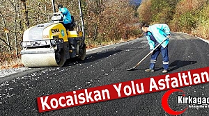 KOCAİSKAN YOLU ASFALTLANDI