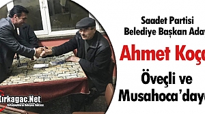 KOÇAK, ÖVEÇLİ ve MUSAHOCA'DAYDI