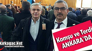 KOMŞU ve TERDİ ANKARA’DA