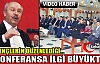 KONFERANSA İLGİ BÜYÜKTÜ(VİDEO)