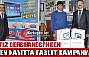 KÖRFEZ DERSHANESİ’NDEN ERKEN KAYITTA TABLET KAMPANYASI