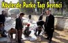 Köylerde Parke Taşı Sevinci