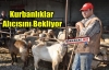 KURBANLIKLAR ALICI BEKLİYOR