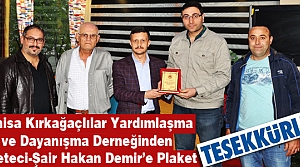 MANİSA KIRKAĞAÇLILAR DERNEĞİNDEN HAKAN DEMİR'E...