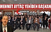 MEHMET AYTAÇ YENİDEN BAŞKAN