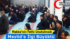 “MEKKE’NİN FETHİ“ KIRKAĞAÇ’TA UNUTULMADI