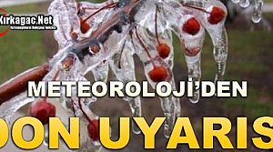 METEOROLOJİ'DEN DON UYARISI