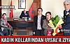 MHP KADIN KOLLARINDAN UYSAL'A ZİYARET