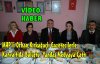 MHP'Lİ ORHAN,YANDAŞ MEDYAYA ÇATTI(VİDEO)