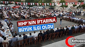 MHP’NİN İFTARINA KIRKAĞAÇLILAR BÜYÜK İLGİ GÖSTERDİ