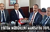 MİLLİ EĞİTİM MÜDÜRLERİ MANİSA’DA TOPLANDI