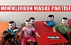 MİNİKLERDEN MASKE PARTİSİ