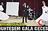 MUHARREM AYGÜN’DEN MUHTEŞEM GALA GECESİ