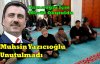 MUHSİN YAZICIOĞLU UNUTULMADI