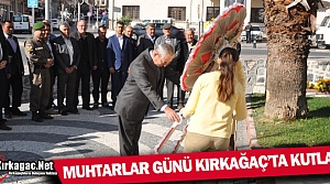 MUHTARLAR GÜNÜ KIRKAĞAÇ'TA KUTLANDI