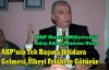 Onay“AKP'nin İktidar Olması Ülkeyi Felakete Götürür“