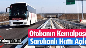 OTOBANIN KEMALPAŞA-SARUHANLI HATTI AÇILDI