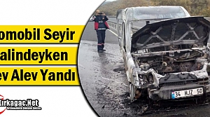 OTOMOBİL ALEV ALEV YANDI