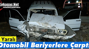 OTOMOBİL BARİYERLERE ÇARPTI 2 YARALI